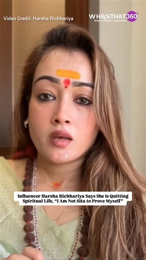WHOSTHAT360 | In a recent video shared on her social media, Maha Kumbh fame Harsha Richhariya said that she is quitting her spiritual path and returning... | Instagram