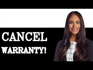 How To Cancel Car Warranty (2025)