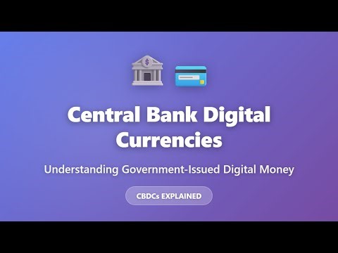CBDCs Explained: What Are Central Bank Digital Currencies? 🏦💳