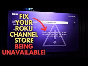 Roku Channel Store Unavailable: How to Fix