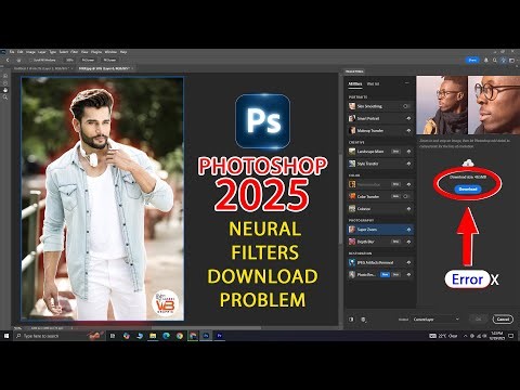 How to Fix Neural Filters Download Problem in Photoshop 2025 | (100% Working)