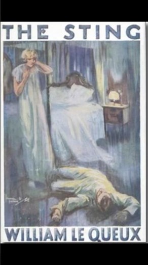 The Sting William Le Queux booktube project gutenberg ebook freebook free books public domain