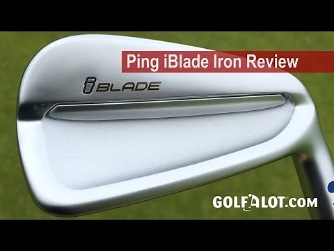 Ping iBlade Iron Review By Golfalot