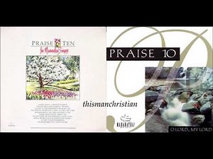 THE MARANATHA! SINGERS ~ PRAISE 10 ALBUM PART II - 1988