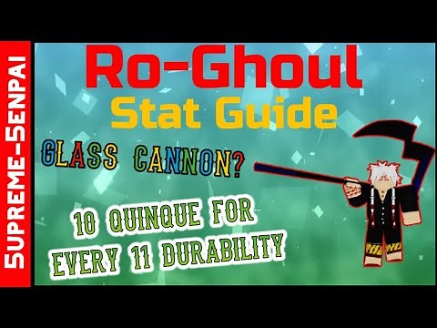 Ro Ghoul Stat Guide Updated 2021 | How to effectively organise your stats?