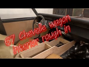 Over the fender Garage episode 4, 1967 Chevelle wagon custom interior rough in