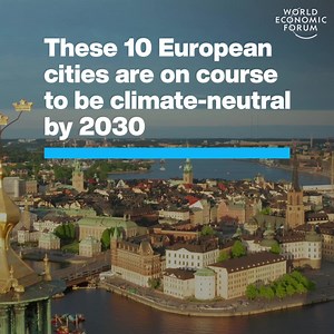 10 European cities are on course to be climate-neutral by 2030