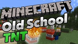 Old School TNT Minecraft Mod
