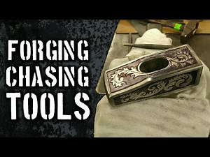 Forging New Chasing Tools [for Chasing Metalwork]