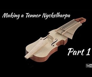 Making a Tenor Nyckelharpa
