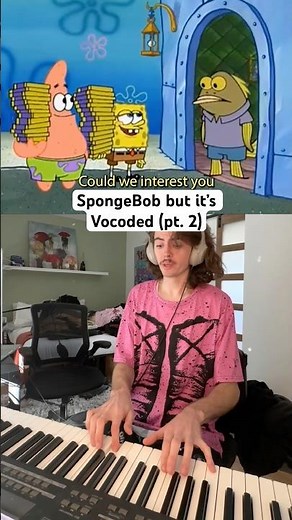 SpongeBob but it’s Vocoded (pt. 2) #spongebob #clips #chocolate #piano #vocoder