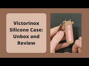 Victorinox Silicone Case: Unbox and Review