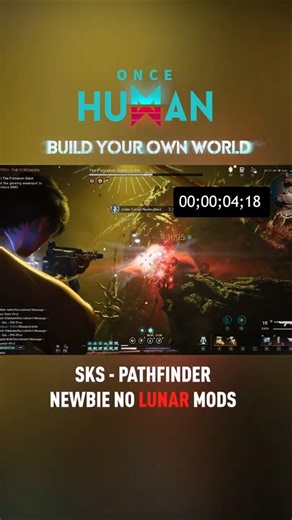 🔥SKS Pathfinder is the new META!? | NEWBIE NO LUNAR MODS #oncehuman #survivalgame #openworld