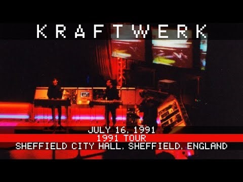 Kraftwerk Live 7/16/1991 Sheffield City Hall