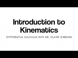 Introduction to Kinematics (for Differential Calculus)