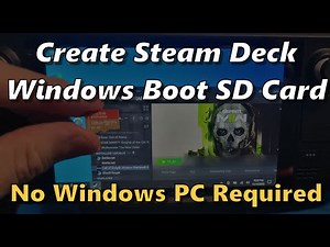Steam Deck: Install Windows on a Bootable microSD Card USING ONLY THE DECK!