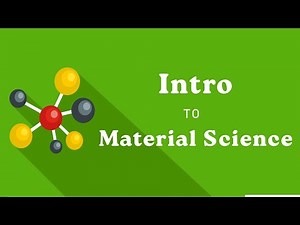 Introduction to Material Science – From Atoms to Innovation