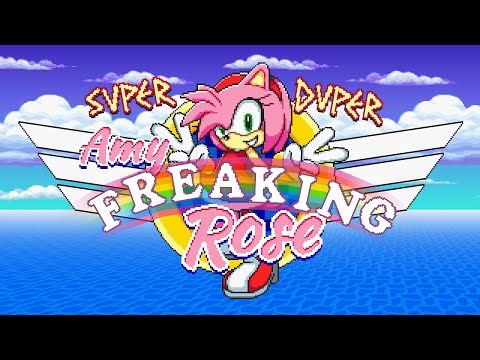 SUPER DUPER AMY FREAKING ROSE