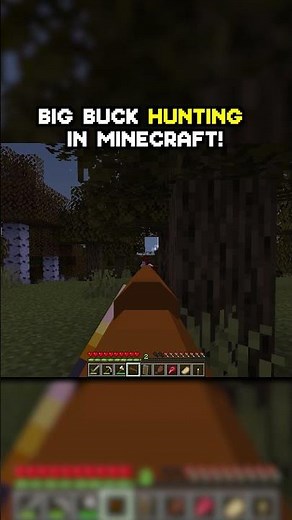 Big Buck Hunting in Minecraft!