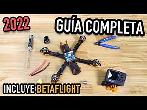 HOW TO BUILD A FPV DRONE STEP BY STEP [2022]