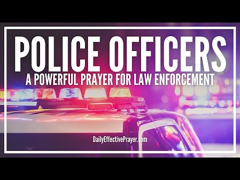 Prayer For Police Officers | Prayer For Law Enforcement