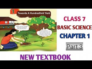 Class 7 Basic Science Chapter 1 Towards A Hundredfold Yield | Kerala Syllabus New textbook Part 3