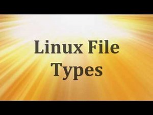 Linux File Types