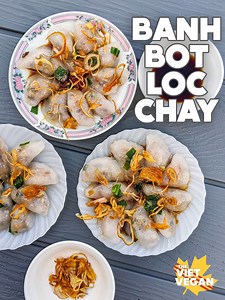 Bánh Bột Lọc Tran Chay - Vegan Vietnamese Clear Dumplings