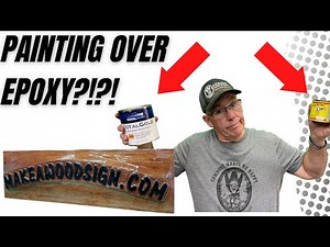 How To Paint Over Epoxy Resin - Using 2 Different Paints To find Out Which One Works Better