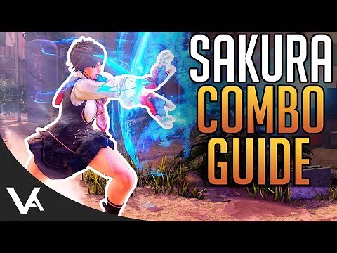 SFV - Sakura Combos! Combo Guide For The Next New DLC Character In Street Fighter 5