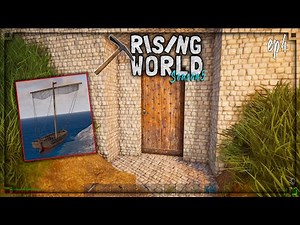 Keeping The Bandits Outside & Boat Build! Rising World S5 4
