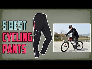 5 Best Cycling Pants