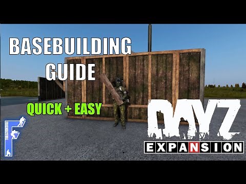 DayZ Expansion Base Building Guide (5 minutes) - with material cost and timestamps
