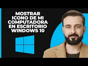 Cómo Mostrar el Icono de Mi PC en el Escritorio en Windows 10