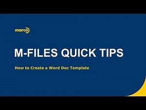 M Files Quick Tip - Creating a Word Document Template
