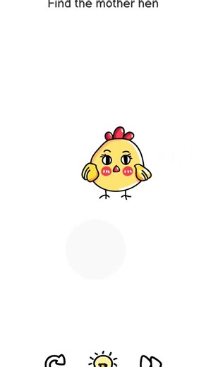 Brain out level 76 find out a mother hen Walkthrough and solution