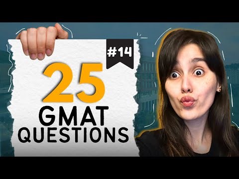 GMAT Quiz #14 - Live GMAT Practice Covering Quant, Verbal, RC, & Data Insights