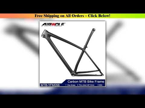 Airwolf T1000 Carbon Bike Frame BSA Carbon MTB Frame 29 Mountain Bike Frame 148*12mm Thru Axle