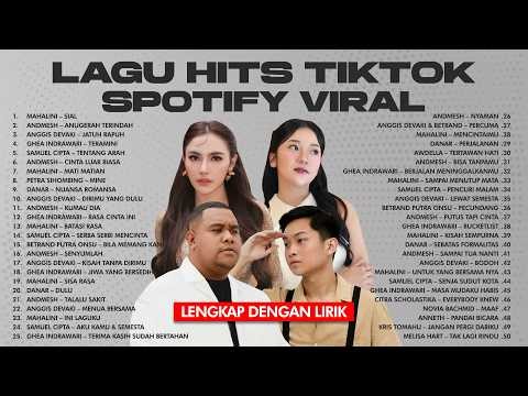 KOMPILASI LAGU TERHITS TIKTOK SPOTIFY - POP INDONESIA TERVIRAL