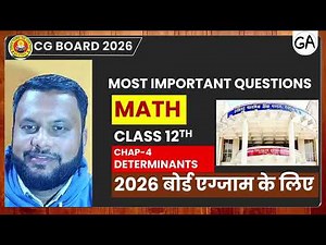 CG Board Exam 2026: Most Important Questions Chapter 4 Determinants Class 12 Math