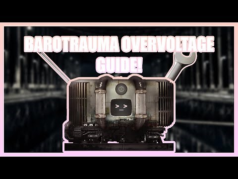 Barotrauma 9C Reactor Controller (Overvoltage Edition™)