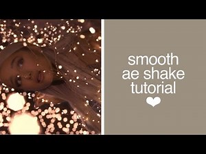 AE SHAKE TUTORIAL [easy no plugins]