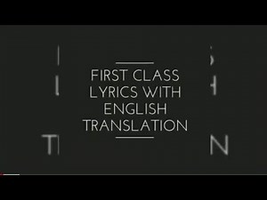 First class lyrics with English translation