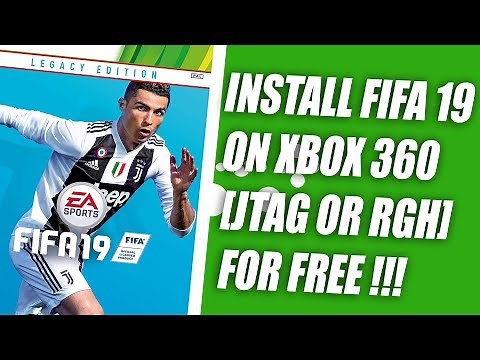 HOW TO INSTALL FIFA 19 ON XBOX 360 JTAG OR RGH FOR FREE!!! MUST WATCH!!!