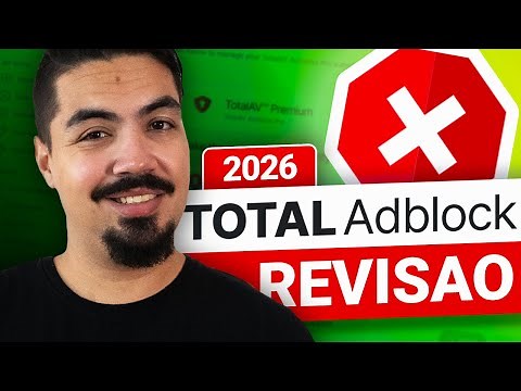 Remova anúncios irritantes facilmente | Total Adblock revisao 2026