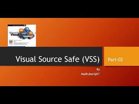 Visual Source Safe (VSS)- 02