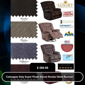 Catnapper Daly Super Plush Swivel Rocker Glide Recliner On Sale Now!...