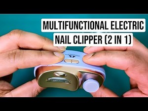 MULTIFUNCTIONAL ELECTRIC NAIL CLIPPER (2 IN 1)
