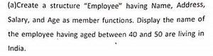 (a)Create a structure "Employee" having Name, Address, Salary, ... | Filo