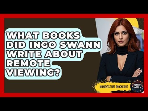 What Books Did Ingo Swann Write About Remote Viewing? - Moments That Shocked Us